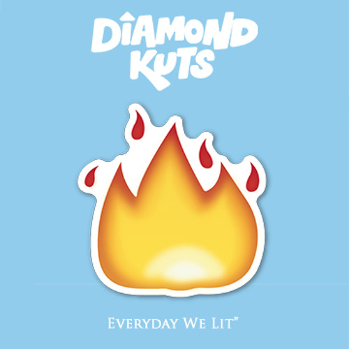 DJ Diamond Kuts - Everyday We Lit (Rmx)