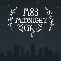Midnight City (Vaporwave Remix)by M83 feat. King Edward Undead
