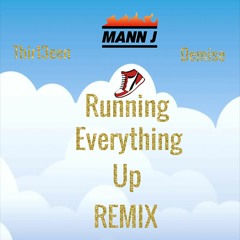 Running Everything Up (Remix) (Feat. Thir13een, Demise)