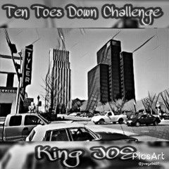 Ten Toes Down Challenge - King JOE