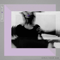 Transviolet - girls your age (BRUH..! trap edit)