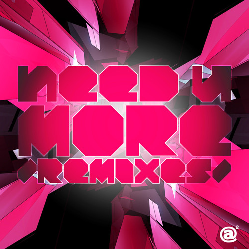 Need U More (Darwin Remix)