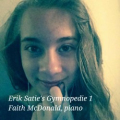 Faith McDonald plays Satie's Gymnopedie 1