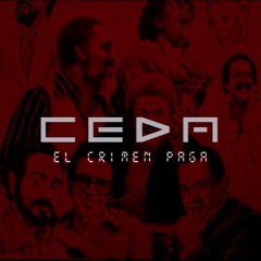 Ceda -El crimen paga - Álbum completo