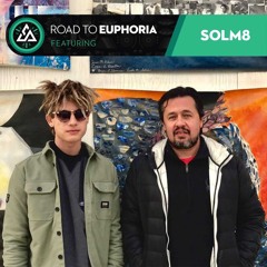 Road to Euphoria Vol 23 ft. SOLM8