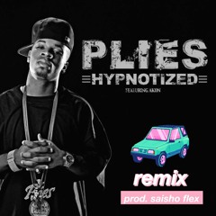Plies - Hypnotized feat. Akon (10 year remix) prod. saisho flex
