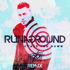 RUNAGROUND - Chase You Down (Texoh Remix)