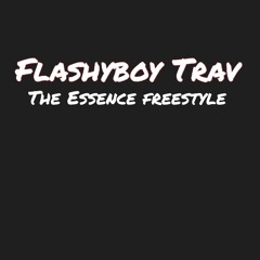 Flashyboy Trav-The Essence Rmx