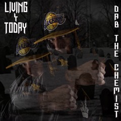 Living 4 Today - Dab The Chemist