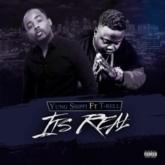 ITS REAL FT. T-RELL