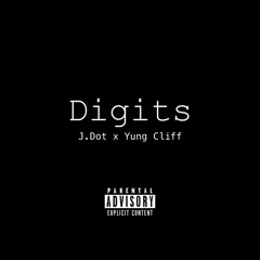 J.Dot x Yung Cliff - 'Digits'