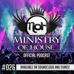 MINISTRY of HOUSE 026 by DAVE & eMTy