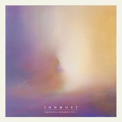 Inhmost - Dream Oscillator (Öona Dahl's Lucid Mix Preview)