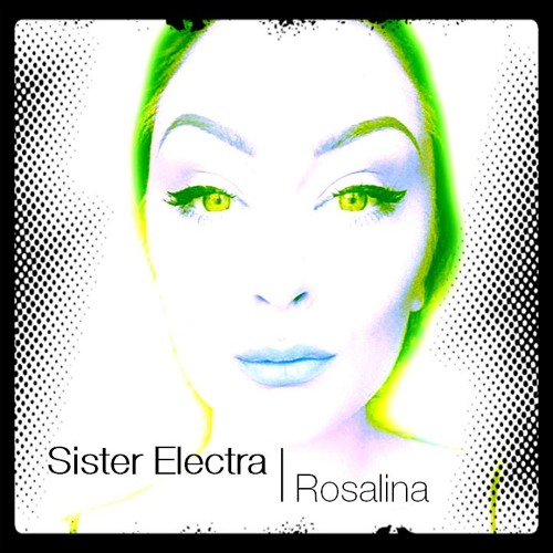 Sister Electra - Rosalina