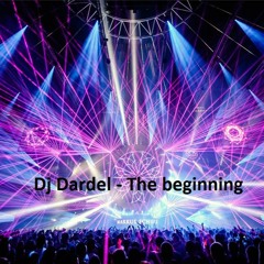 Dj Dardel - The Beginning (Original Mix)