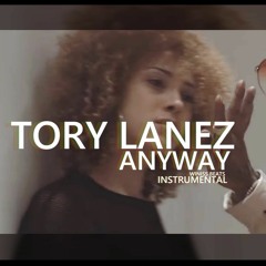 TORY LANEZ - ANYWAY  ( INSTRUMENTAL )