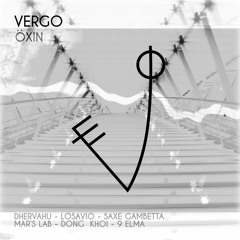Vergo - ÖXIN (Dhervahu Remix) [DARK TECH-HOUSE]
