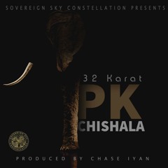 PK Chishala [Prod. By Chase Iyan]
