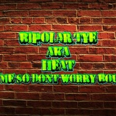 i do me so dont worry bout it