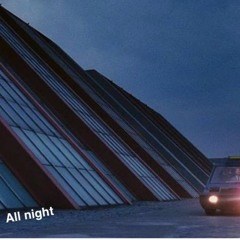 All Night