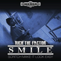 Rich the Factor- "Certified" prod. by Nae-D