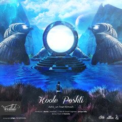 Koole Poshti ( Bonus Track )  (Feat. Nima Nimosh )