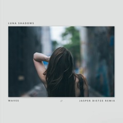 Luna Shadows - Waves (Jasper Dietze Remix)