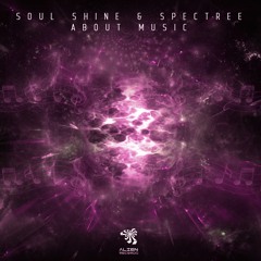 Soul Shine, Spectree - About Music [FREE DOWNLOAD]