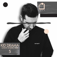 Kid Drama "CNVX Mix" March 2017