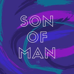 IS - Son Of Man