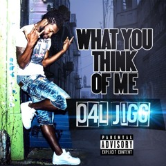 What You Think Of Me