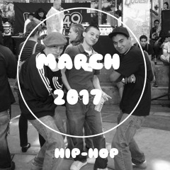 March 2017 Hip-Hop Mix
