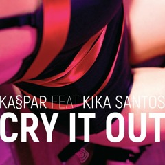 Cry It Out Feat. Kika Santos (Arctween REMIX)