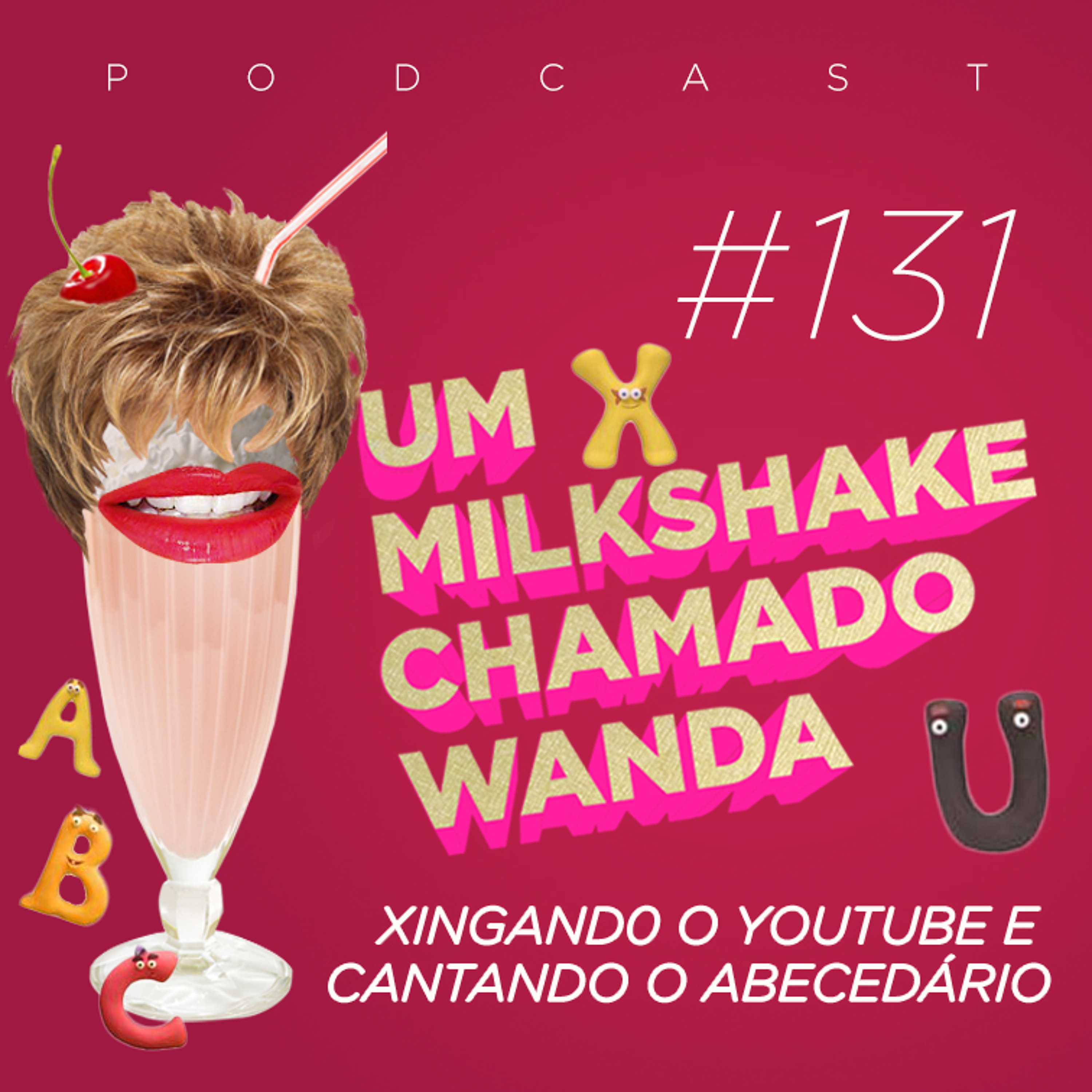Um Milkshake Chamado Wanda