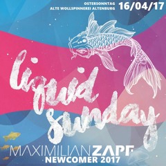 MAXIMILIAN ZAPF - LIQUID SUNDAY NEWCOMER PROMOTION 2017