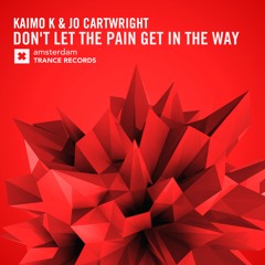 Kaimo K & Jo Cartwright - Don't Let The Pain Get In The Way (Original Mix)