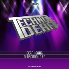 Deaf Hoang - Oldschool A3 (Preview)