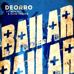 Deorro feat. Elvis Crespo & Pitbull - Bailar (Iwaro a.k.a. Naitwell Bootleg Edit)