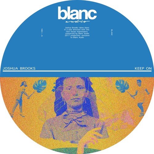 Joshua Brooks - Keep On (Original Mix) - Blanc Free Download