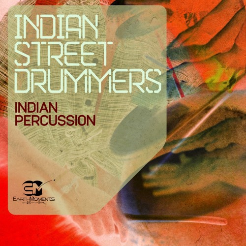 EarthMoments - Indian Street Drummers - Indian Percussion