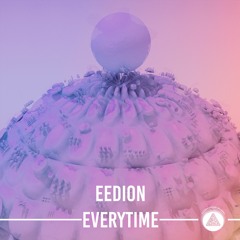 eedion - Everytime