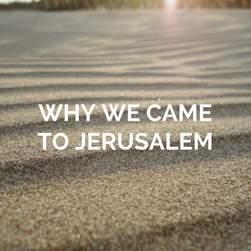 Stream Why We Came to Jerusalem by World Challenge | Listen online for ...