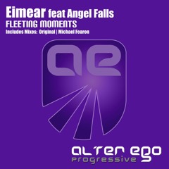 Eimear Ft. Angel Falls - Fleeting Moments (Preview)