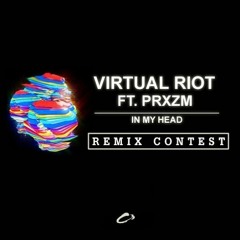 Virtual Riot - In My Head (Ft. PRXZM) (Beatcore Remix)