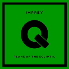 Imprey - Plane Of The Ecliptic [PREVIEW] OUT NOW!!!