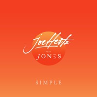 Joe Hertz - Simple (Ft. JONES)