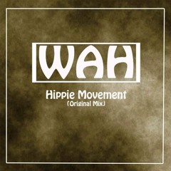 WAH Hippie Movement