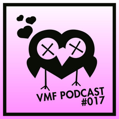VmF - Podcast #017 by Rawley