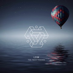 The Tech Thieves - Low
