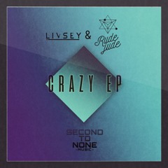 Livsey x Rude Jude - Crazy EP [OUT NOW]